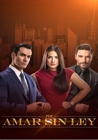 Сериал Любовь вне закона (2018)