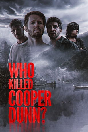 Кто убил Купера Данна? / Who Killed Cooper Dunn? (2022)