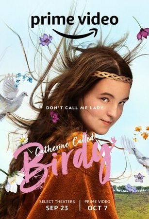 Кэтрин по прозвищу Птичка / Catherine Called Birdy (2022)