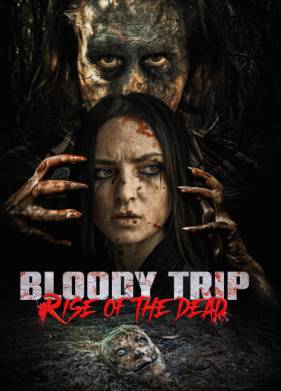 Кровавое путешествие: Восстание мертвых (2025)